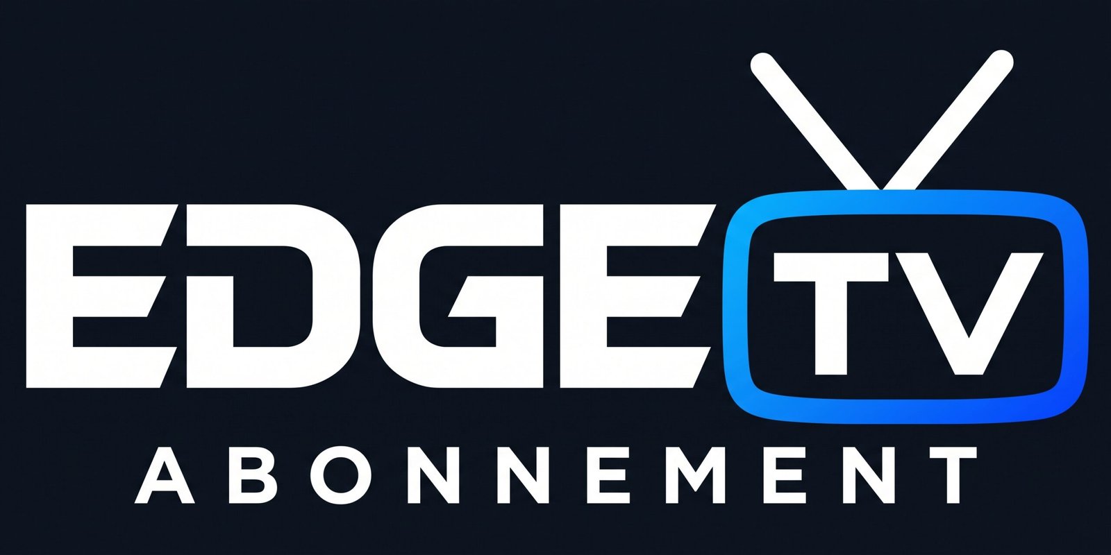 abonnement iptv edge